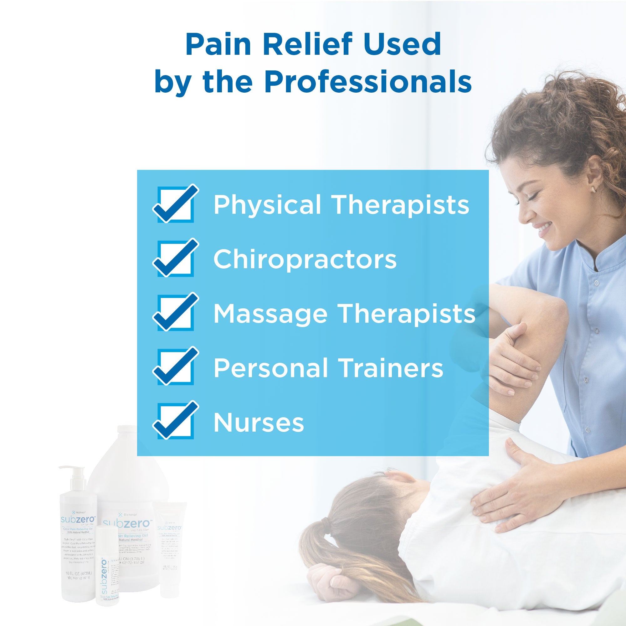 Sub Zero bottles next to a physical therapist treating a patient. Text,