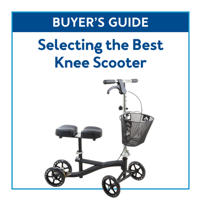 Buyer's Guide: Selecting the Best Knee Scooter