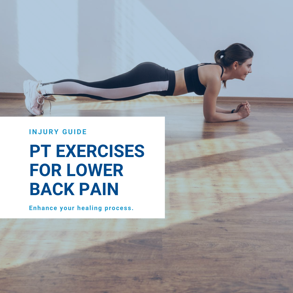 PT Exercises for Lower Back Pain