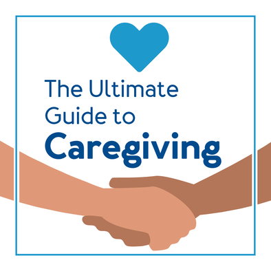 The 2023 Ultimate Guide to Caregiving