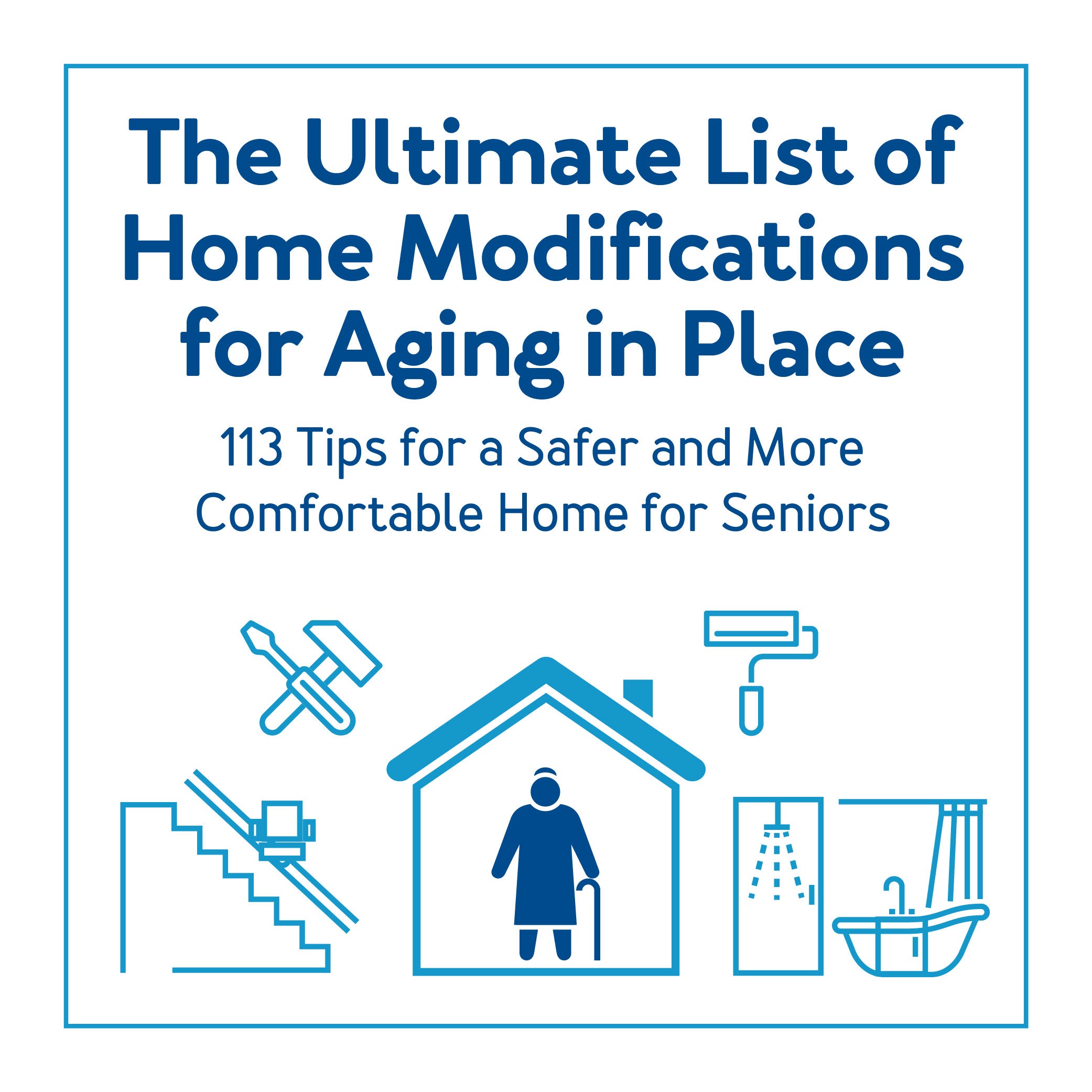 The Ultimate List of Aging in Place Home Modifications