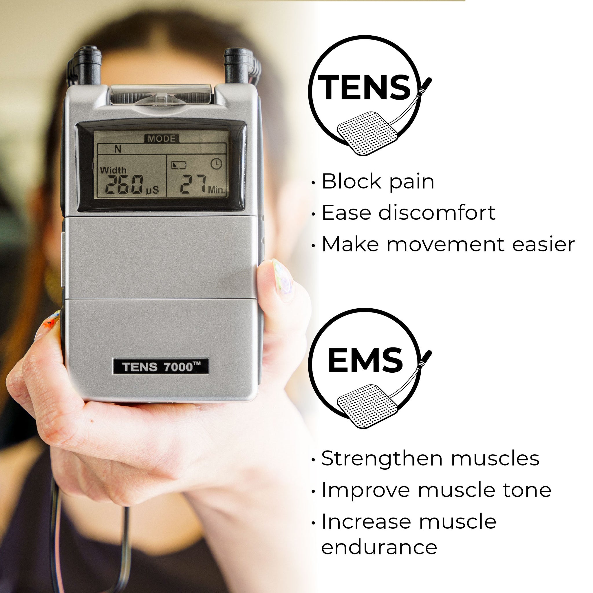 A woman holding the TENS and EMS combo unit toward the camera. Icons next to each text: 